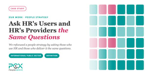 Ask HR's Users and HR's Providers the Same Questions